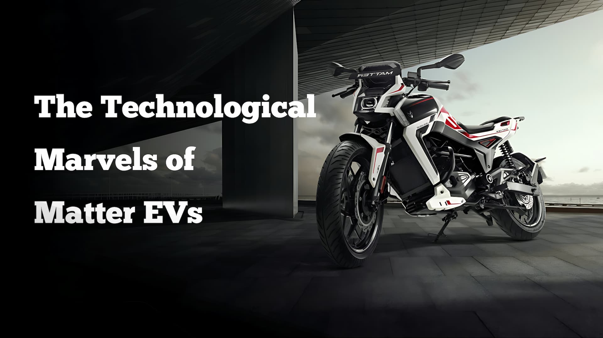 Innovation in Motion: The Technological Marvels of Matter EVs