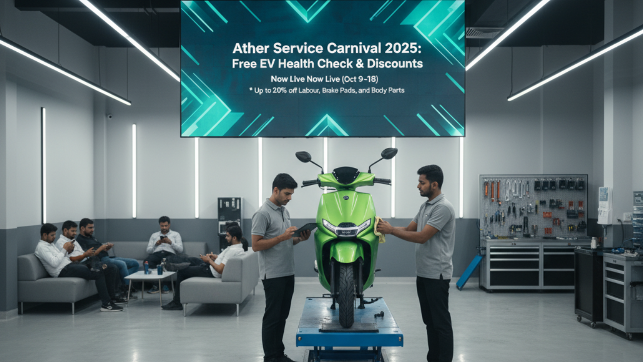 Ather Service Carnival 2025: Free EV Health Check & Discounts Now Live (Oct 9-18)	