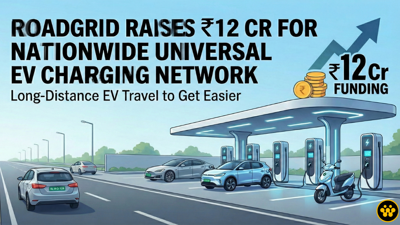 Long Distance EV Travel to Get Easier: RoadGrid Raises ₹12 Cr to Build Nationwide Universal Charging Network