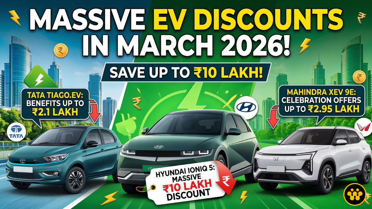 Massive EV Discounts in March 2026: Save Up to ₹10 Lakh on Hyundai, Tata, and Mahindra