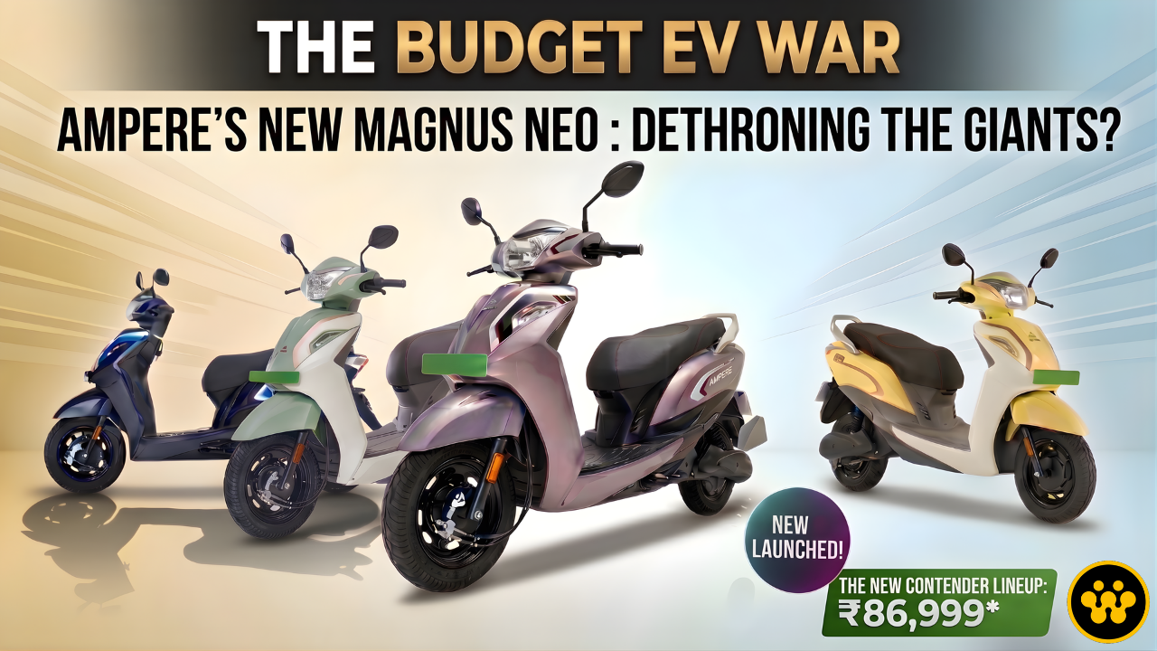 The Budget EV War: Will Ampere’s New Magnus Neo Dethrone Ola, TVS, and Bajaj?