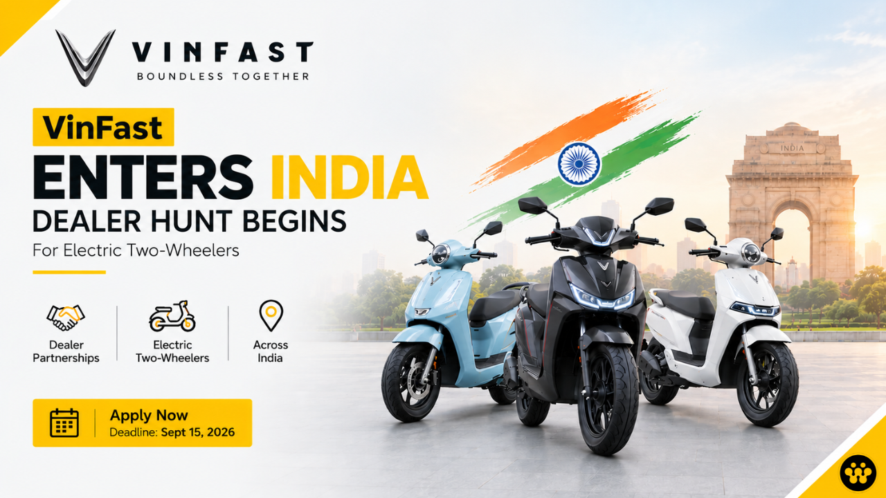 VinFast Accelerates India Entry: Electric Two-Wheeler Dealer Hunt Begins Ahead of Major Launch