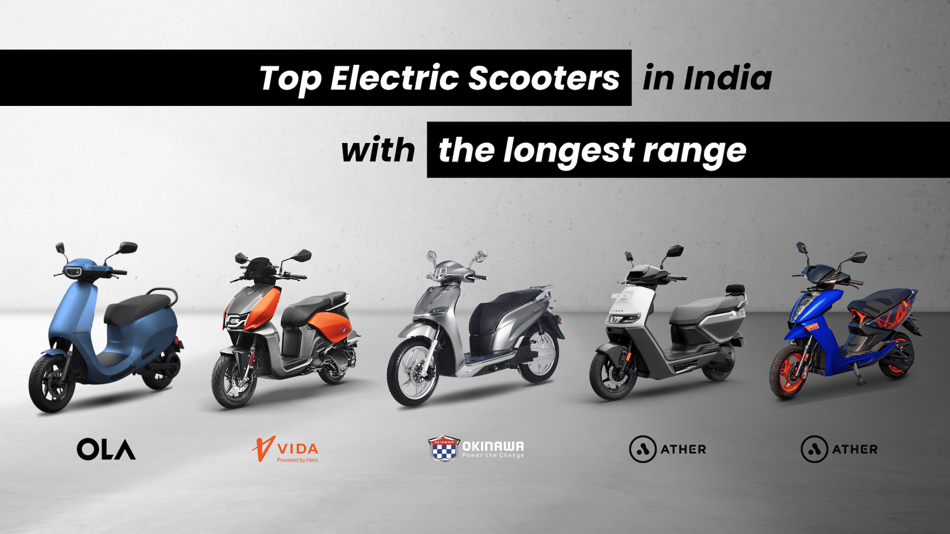 Top electric scooters in India with the maximum range